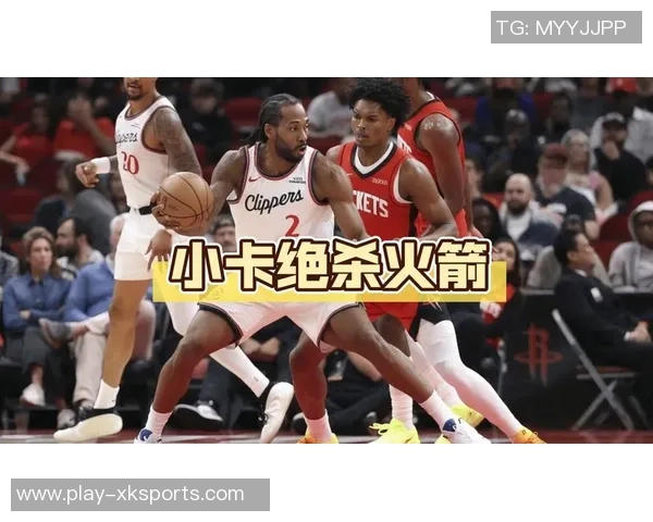 小卡生涯第十次绝杀回顾五秒内制胜球的震撼时刻 小卡生涯第十次绝杀回顾五秒内制胜球的震撼时刻